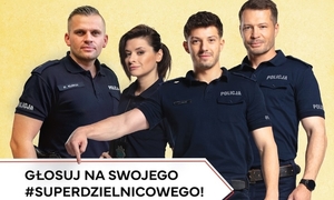 Zagłosuj w plebiscycie na swojego #SuperDzielnicowego